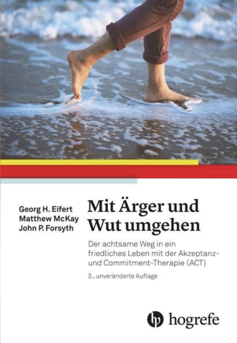Illustration Buchcover: Buchtipp Gelassenheit: Mit Ärger und Wut umgehen. (Eifert, McKay & Forsyth, 2017)